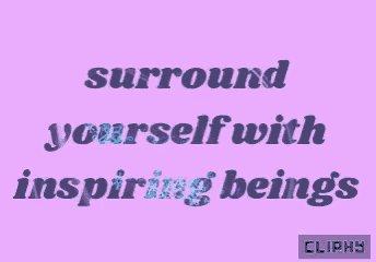 a purple background with the words " surround yourself with inspiring beings " on it