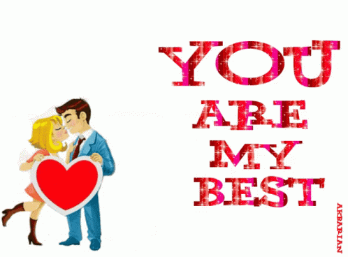 Animated Greeting Card You Are My Best GIF - Animated Greeting Card You Are My Best GIFs