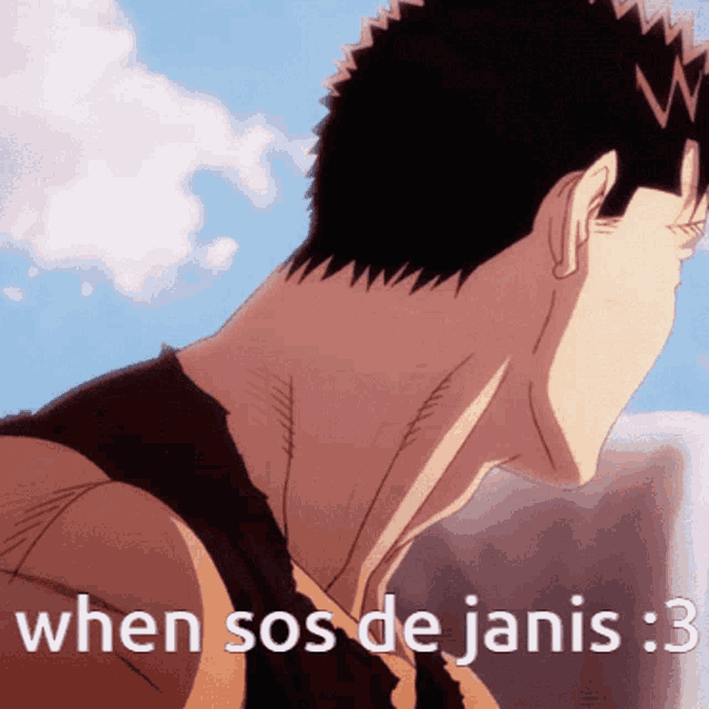 a picture of a man with the caption when sos de janis