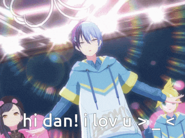 a cartoon character says hi dan i lov u