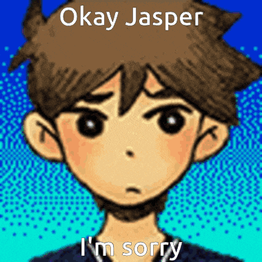 a pixel art of a boy with the words okay jasper i 'm sorry above him