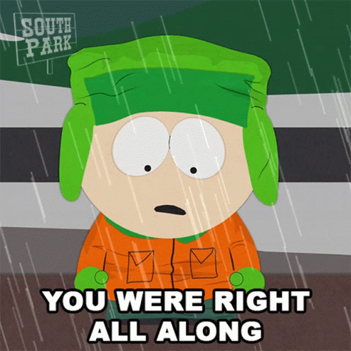 You Were Right All Along Kyle Broflovski GIF - You Were Right All Along Kyle Broflovski South Park GIFs