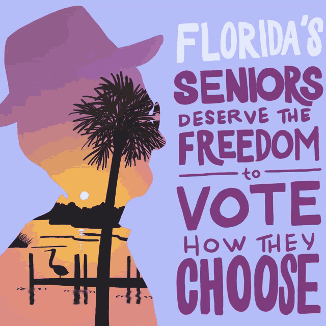 a poster encouraging florida 's seniors to vote