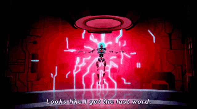 a robot in a red room with the words looks like i get the last word below it
