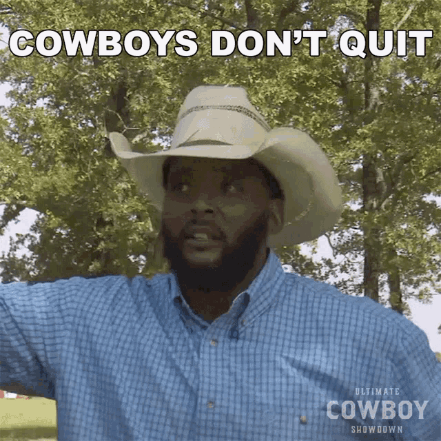 Cowboys Dont Quit Rovesky Hickman GIF - Cowboys Dont Quit Rovesky Hickman Ultimate Cowboy Showdown Season2 GIFs
