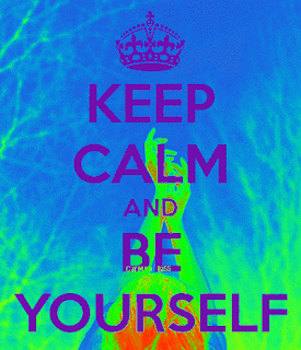 Keep Calm Be Yourself GIF - Keep Calm Be Yourself GIFs