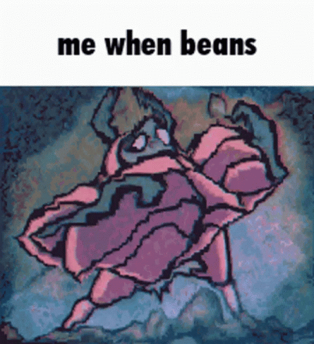Beans Meme Me When GIF - Beans Meme Me When GIFs