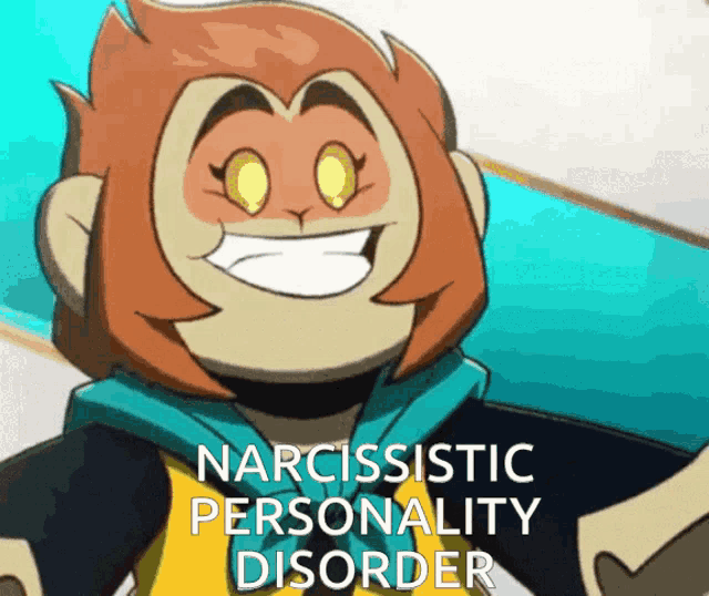 a cartoon character with narcissistic personality disorder written on the bottom