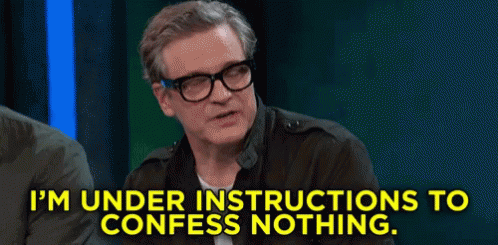 Under Instructions Confess GIF - Under Instructions Confess Nothing GIFs