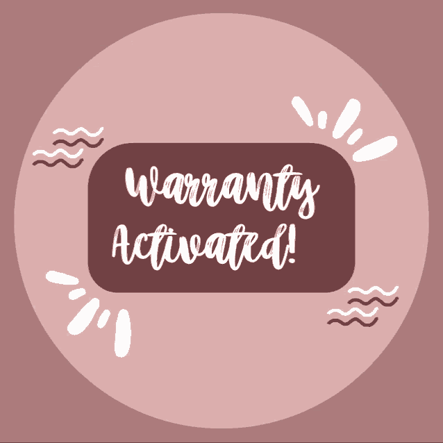 a sticker that says warranty activated on it