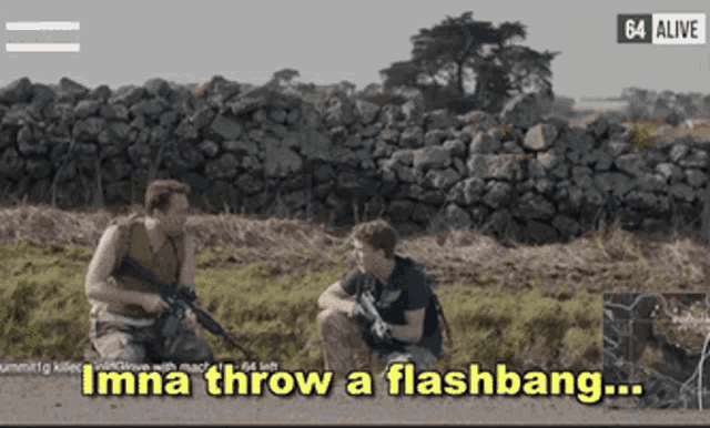 two men sitting in a field with the words imna throw a flashbang on the screen