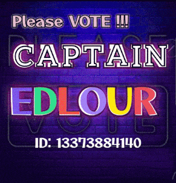 a neon sign says please vote captain edlour