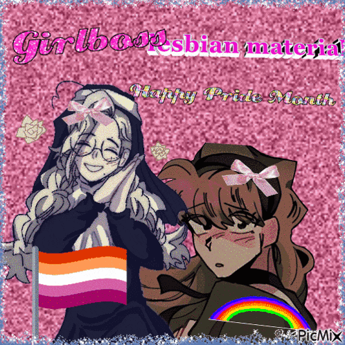 a picture of two girls with the words girlboss lesbian matter happy pride month on the bottom