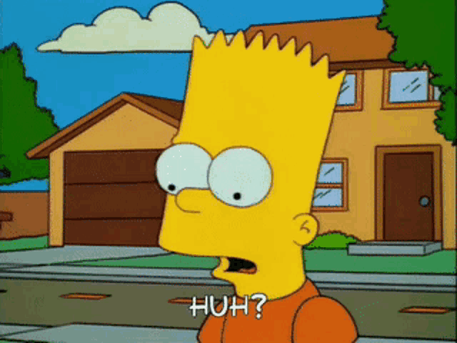 bart simpson is standing in front of a house and says huh
