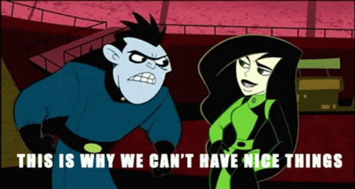Kim Possible Dr Drakken GIF - Kim Possible Dr Drakken This Is Why We Cant Have Nice Things GIFs