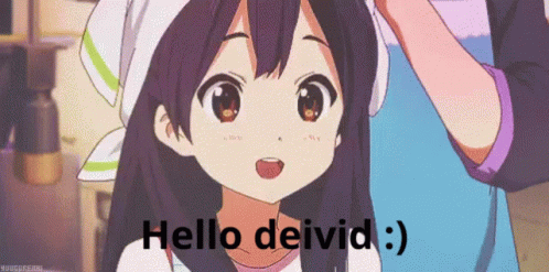 Hello Deivid GIF - Hello Deivid Anime GIFs
