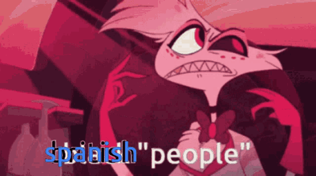 a cartoon character says " spanish " people in blue