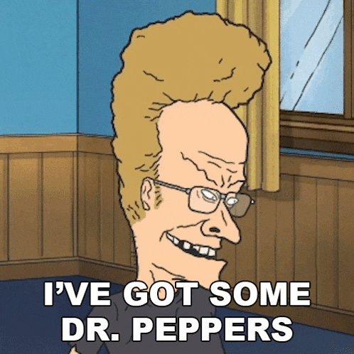 I'Ve Got Some Dr Peppers In The Fridge Beavis GIF - I'Ve Got Some Dr Peppers In The Fridge Beavis Mike Judge'S Beavis And Butt-head GIFs