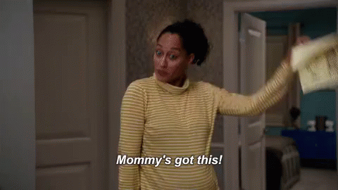 Mama'S Got It GIF - Mommys Got This I Got This Dont Worry About It GIFs