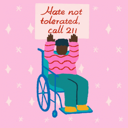 Hate Not Tolerated Wheel Chair GIF - Hate Not Tolerated Wheel Chair Accessibility GIFs
