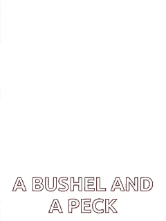 a drawing of a face and hearts with the words `` i love a bushel and a peck '' .