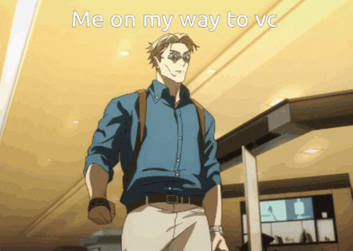 a man wearing sunglasses and a blue shirt walking with the words me on my way to vc