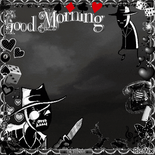 a black and white photo with the words good morning written on it