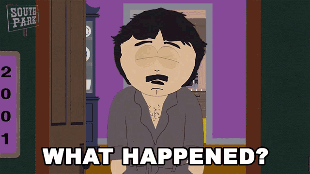 a cartoon of randy from south park asking what happened