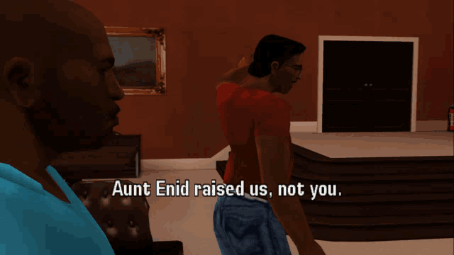 aunt enid raised us not you is written on a screen