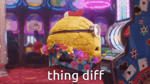 a picture of a minion in a casino with the words thing diff