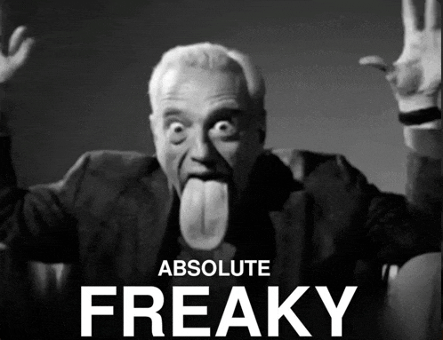 a black and white photo of a man sticking his tongue out with the words absolute freaky behind him