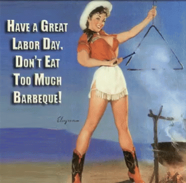 Have A Great Labor Day Dont Eat Too Much GIF - Have A Great Labor Day Dont Eat Too Much Bbq GIFs