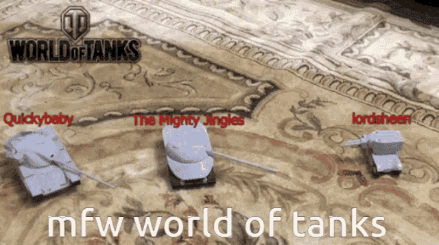 world of tanks quickybaby the mighty jingles and lordsheen are displayed on a rug