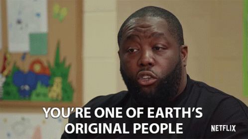 Youre One Of Earths Original People Michael Santiago Render GIF - Youre One Of Earths Original People Michael Santiago Render Killer Mike GIFs