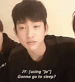 a close up of a man 's face with the words `` jy : using `` ja '' gonna go to sleep ''