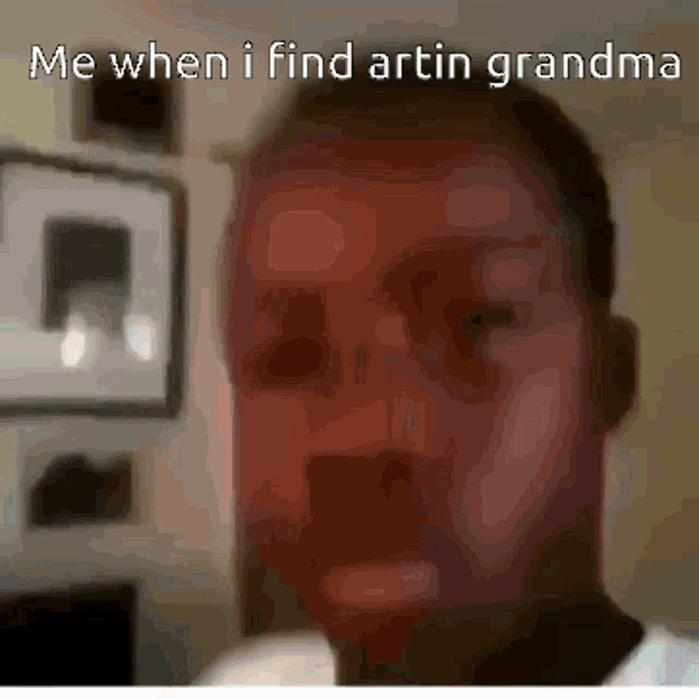 Artin Heydari Me When I Find Artin Grandma GIF - Artin Heydari Me When I Find Artin Grandma Artin Moment GIFs