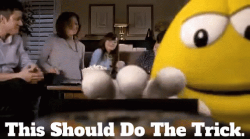 M And Ms Yellow GIF - M And Ms Yellow This Should Do The Trick GIFs