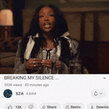 a screenshot of breaking my silence by sza with 4.84m views