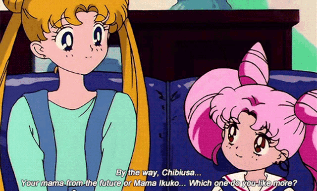 a cartoon of a girl talking to another girl with the words by the way chibiusa your mama from the future or mama ikuko