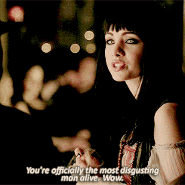 Youre A Disgusting Man Officially Disgusting GIF - Youre A Disgusting Man Officially Disgusting Kenzi GIFs