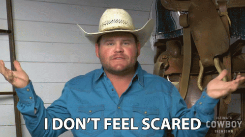 I Dont Feel Scared Ethan Treadwell GIF - I Dont Feel Scared Ethan Treadwell Ultimate Cowboy Showdown GIFs
