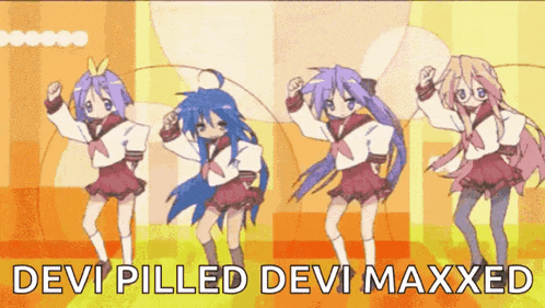 a group of anime girls are dancing with the words devi pilled devi maxxed