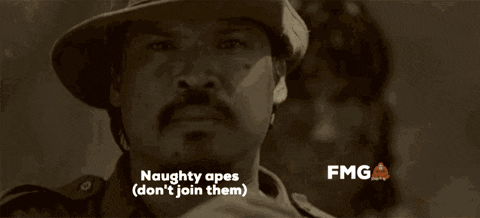 two men are looking at each other with the words naughty apes don 't join them on the bottom