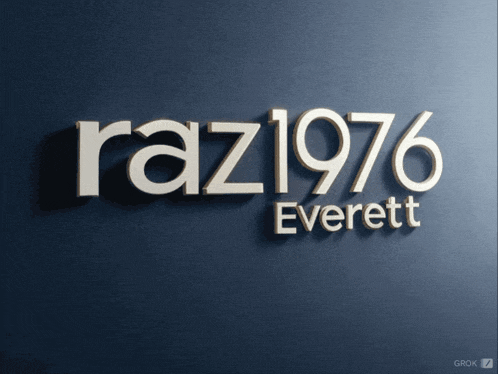 a sign that says raz 1976 everett on a wall