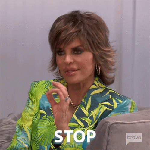 Stop Real Housewives Of Beverly Hills GIF - Stop Real Housewives Of Beverly Hills Thats Enough GIFs