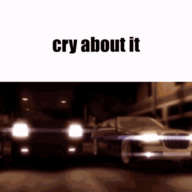 a car is driving down a street at night and the words cry about it are on the bottom