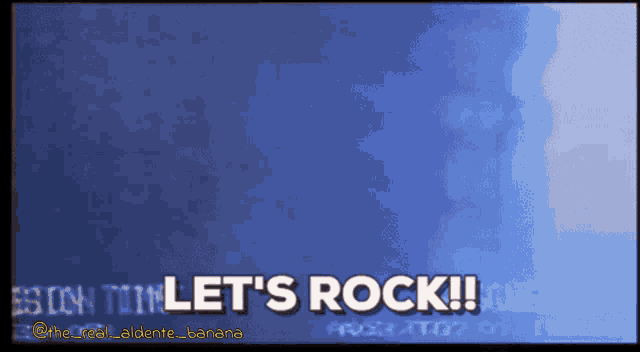 a blue background with the words let 's rock written on it