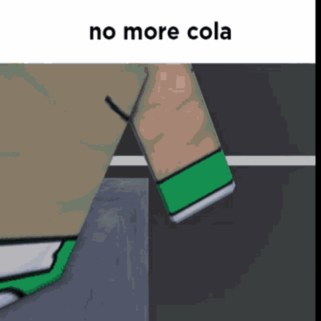 a picture of a person with the words no more cola on the top