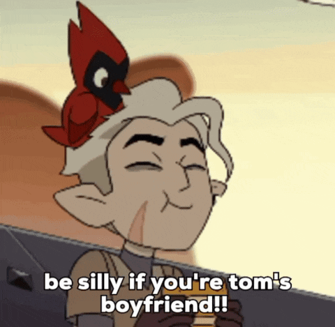 a cartoon character with a bird on his head says be silly if you 're tom 's boyfriend !