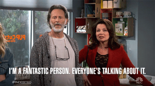 Im A Fantastic Person Everyones Talking About It GIF - Im A Fantastic Person Everyones Talking About It Steven Weber GIFs